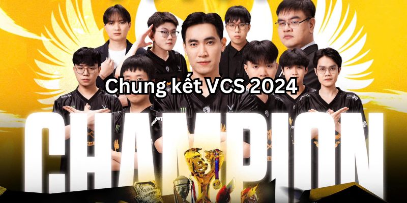 chung-ket-vcs-2024-thumbnail