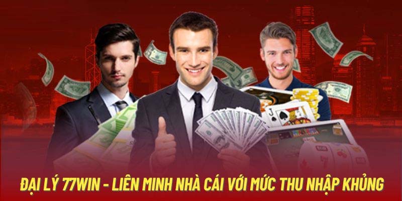 Ưu điểm khi hợp tác đại lý 77Win